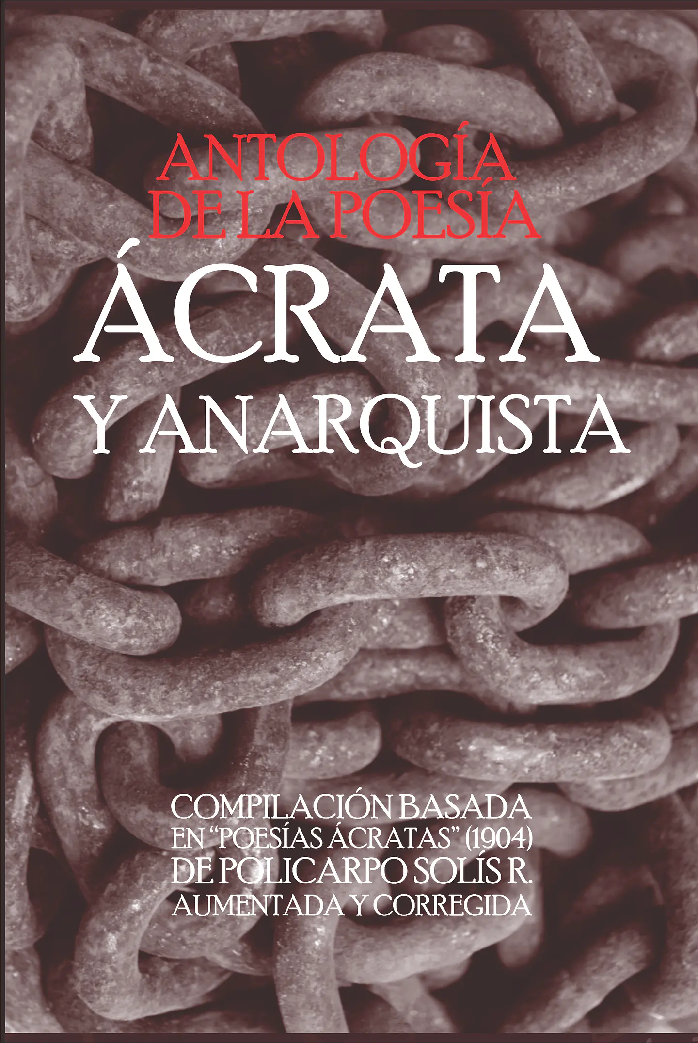 Antología de la poesía Ácrata – Varixs Autorxs 1