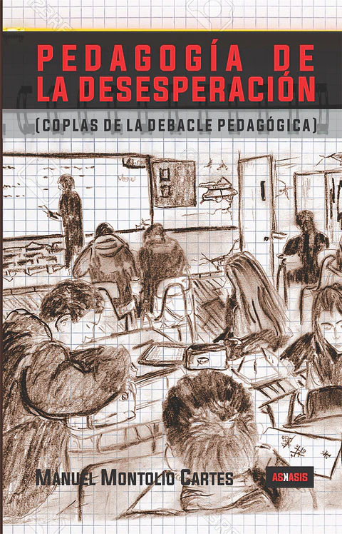 Pedagogía de la desesperación – Manuel Montolio