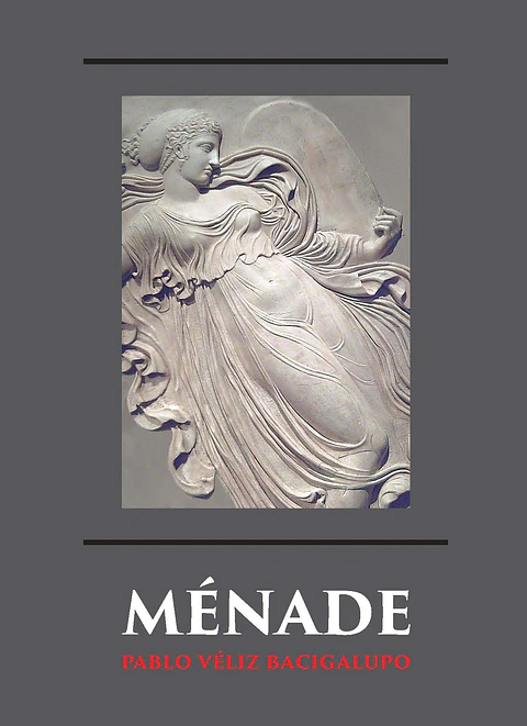 Ménade I – Pablo Véliz
