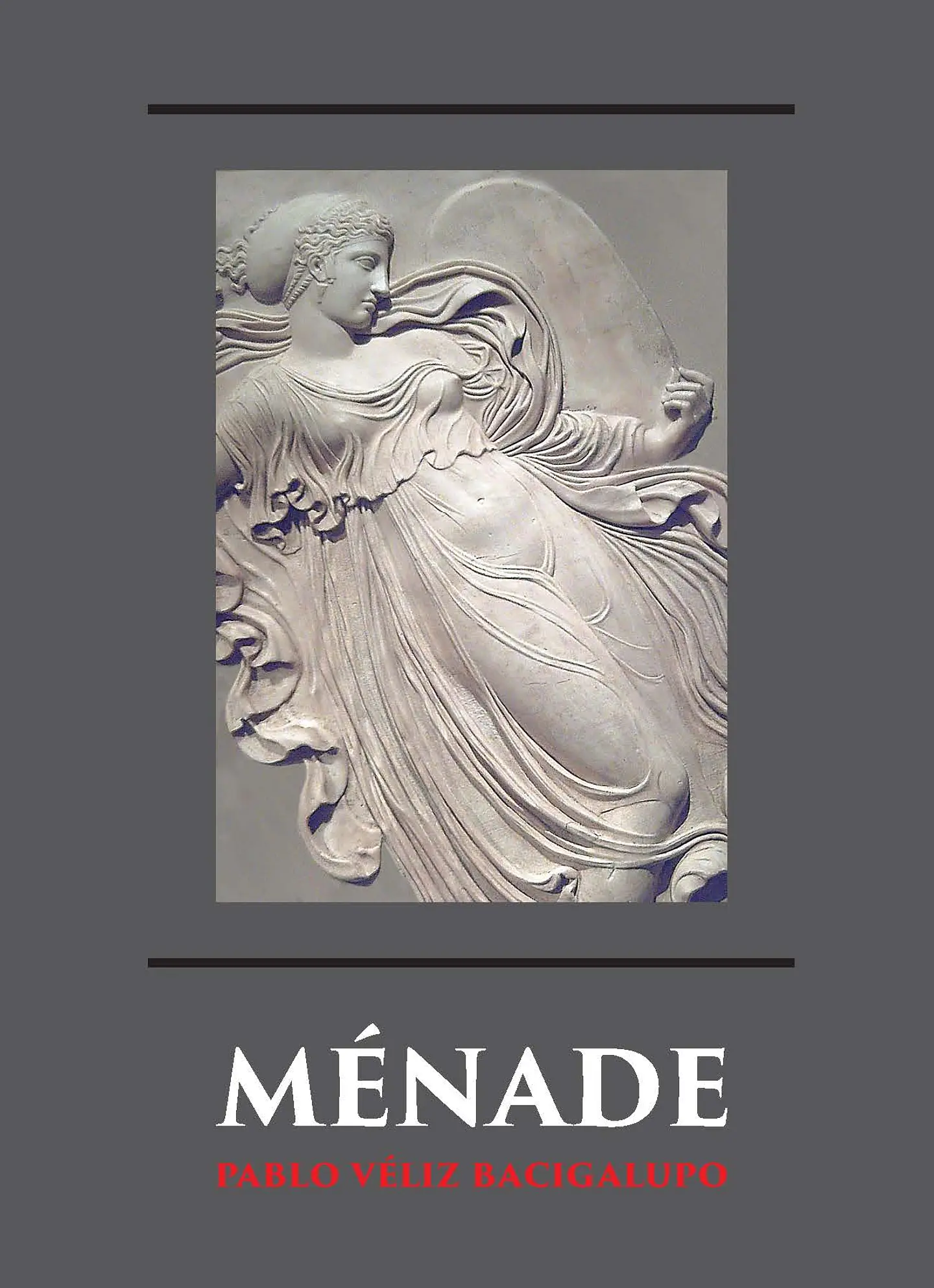 Ménade I – Pablo Véliz 1