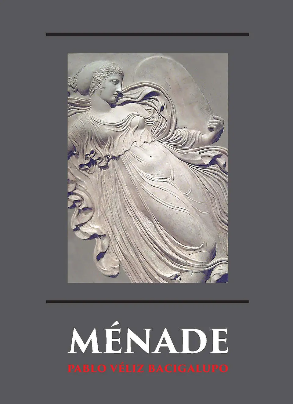 Ménade I – Pablo Véliz 1