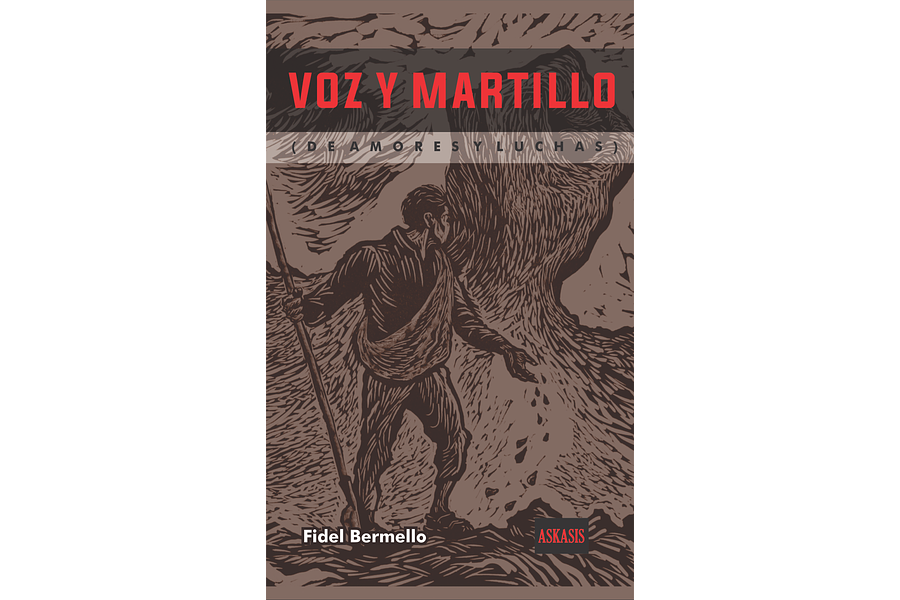 Voz y martillo – Fidel Bermello