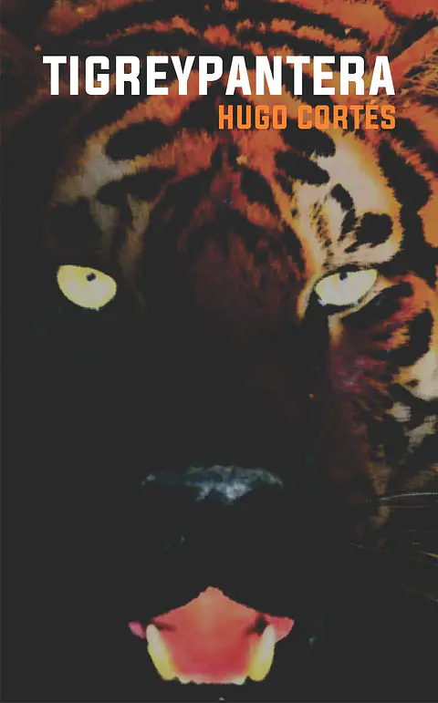 Tigre y pantera - Hugo Cortés Rodríguez