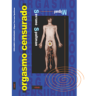 Orgasmo Censurado - Miguel Serrano Spaltman