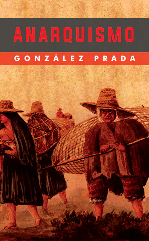 Anarquismo - Manuel Gonzalez Prada