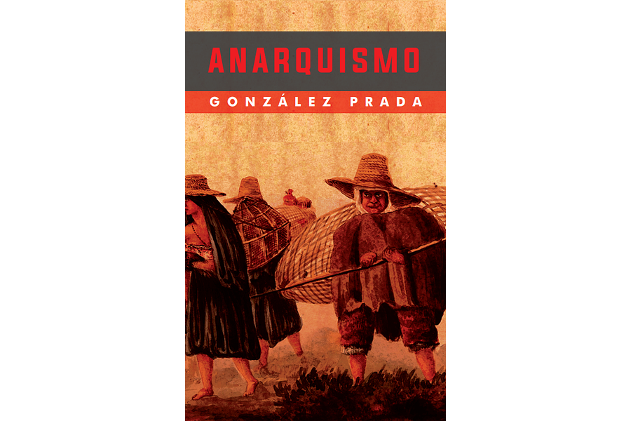 Anarquismo - Manuel Gonzalez Prada