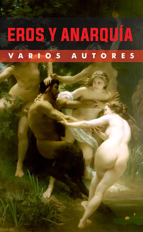 Eros y anarquía - Varixs autorxs