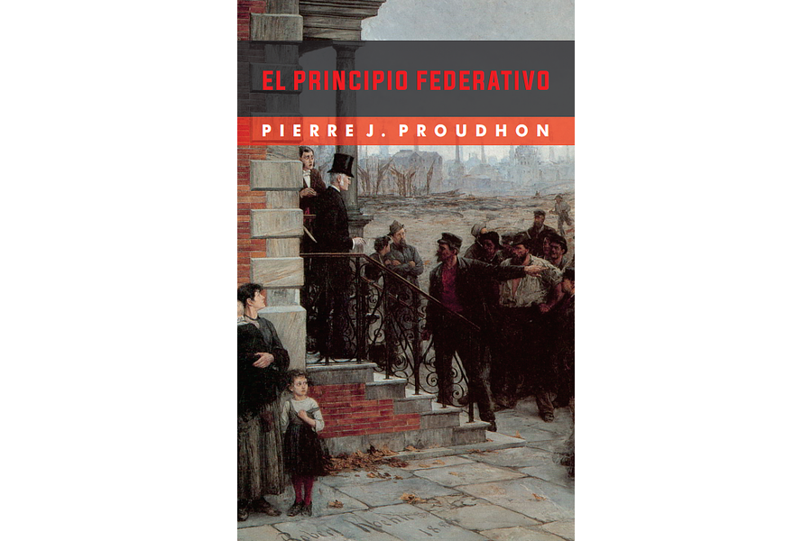 Principio federativo  - Pierre J. Prodhon