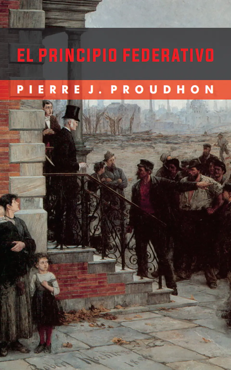 Principio federativo  - Pierre J. Prodhon 1