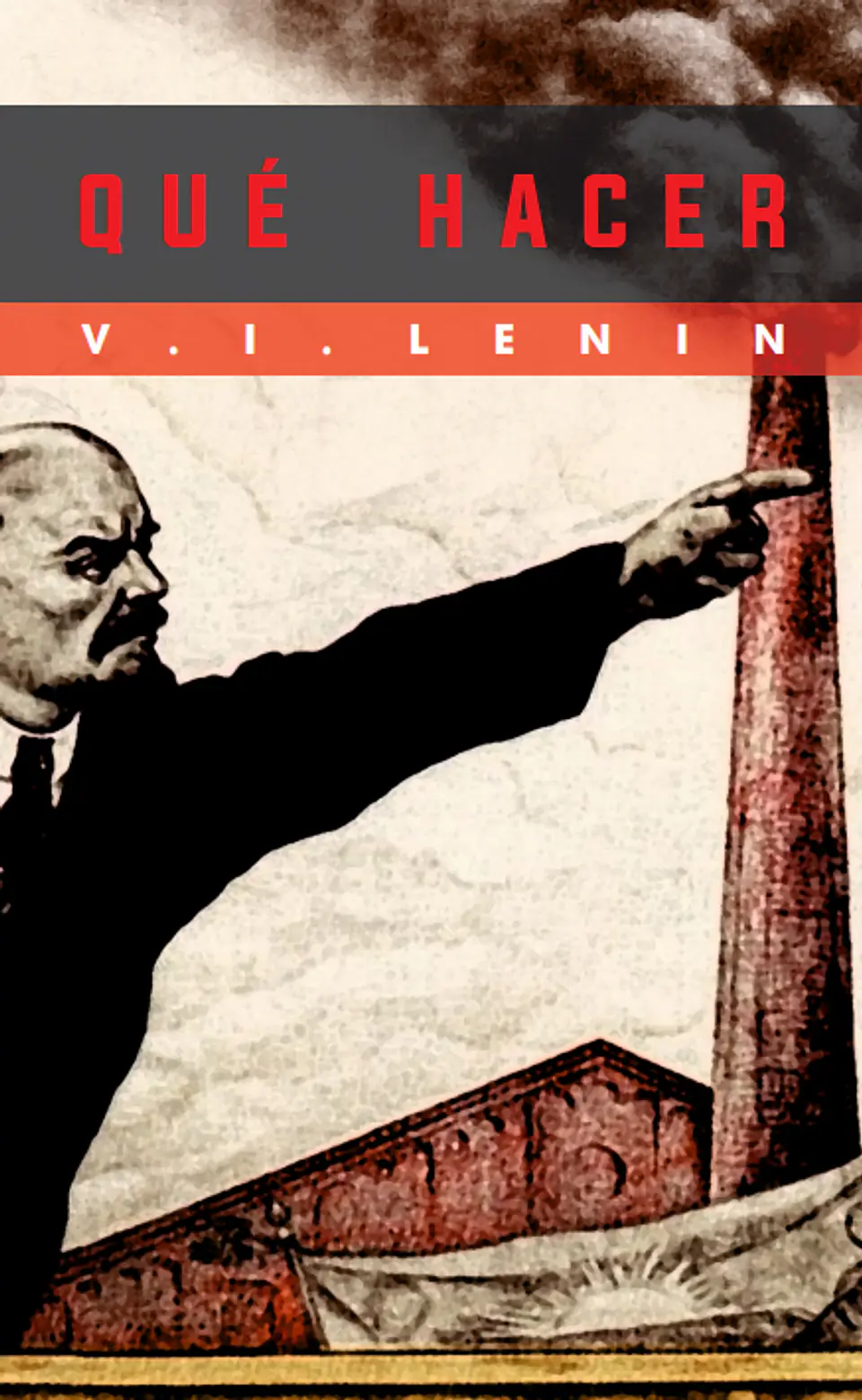 ¿Qué hacer? - V. I. Lenin 1