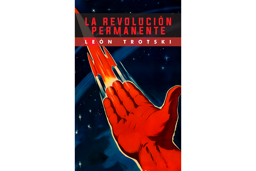 La revolución permanente - León Trotski