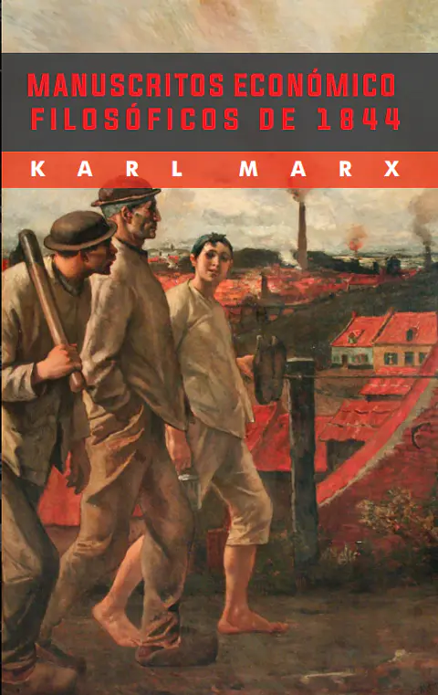 Manuscritos de 1844 - Karl Marx