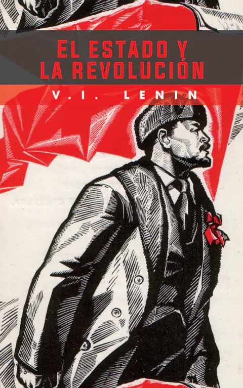 El Estado y la Revolución - V. I. Lenin