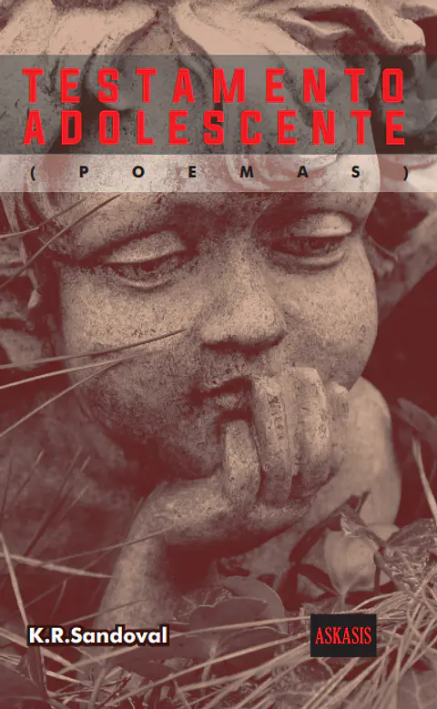Testamento Adolescente – K. R. Sandoval