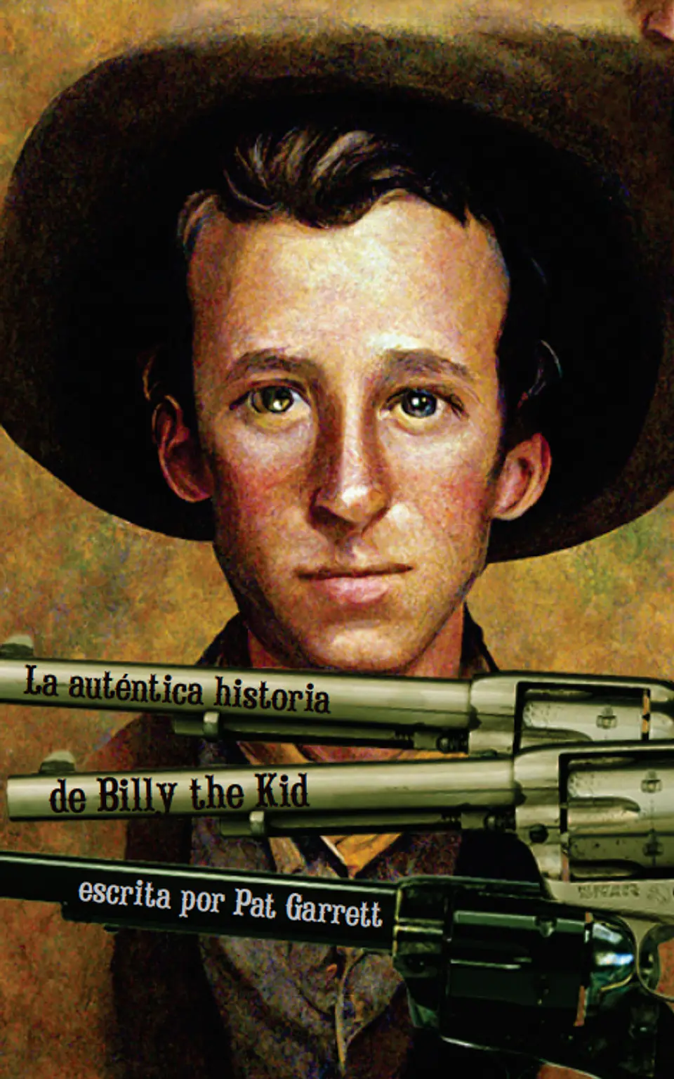 La auténtica historia de Billy the Kid escrita por Pat Garrett 1