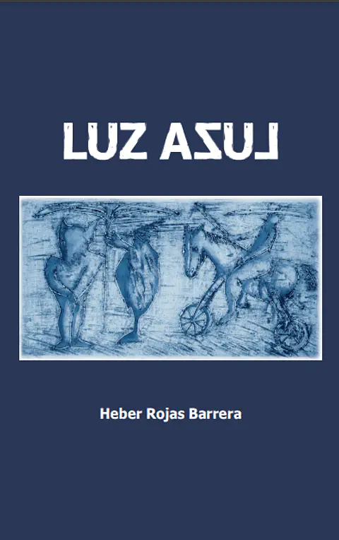 Luz Azul - Heber Rojas