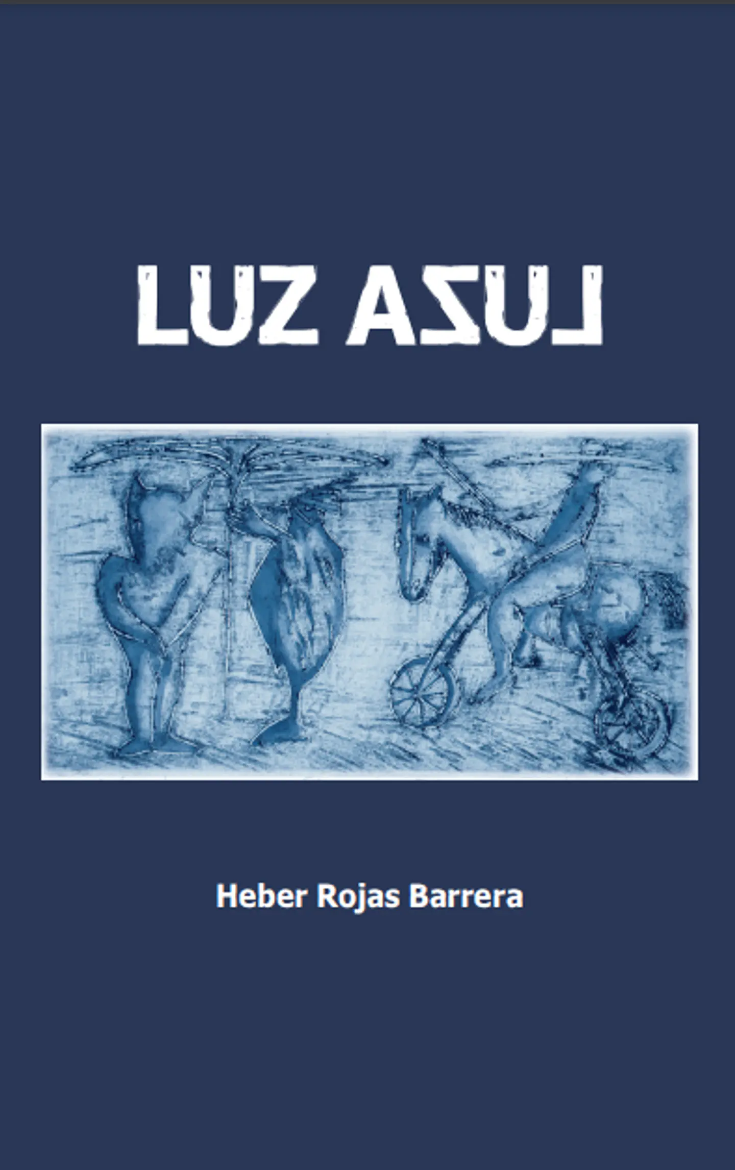Luz Azul - Heber Rojas 1