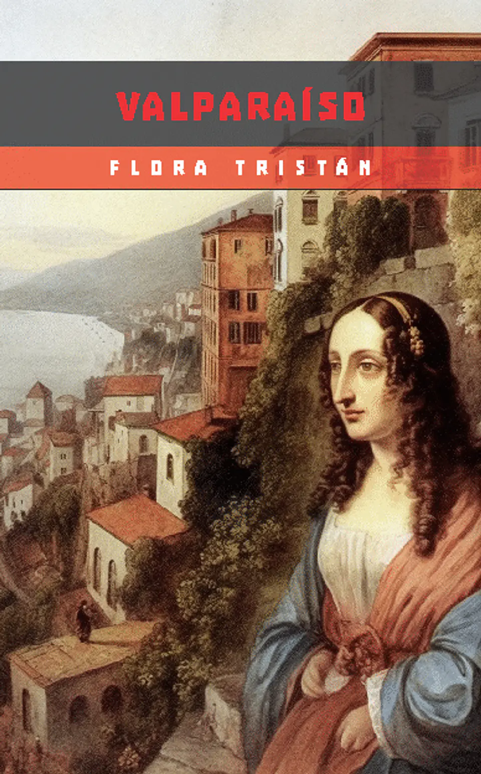 Valparaíso - Flora Tristán 1