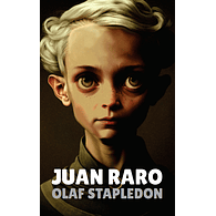 Juan Raro - Olaf Stapledon