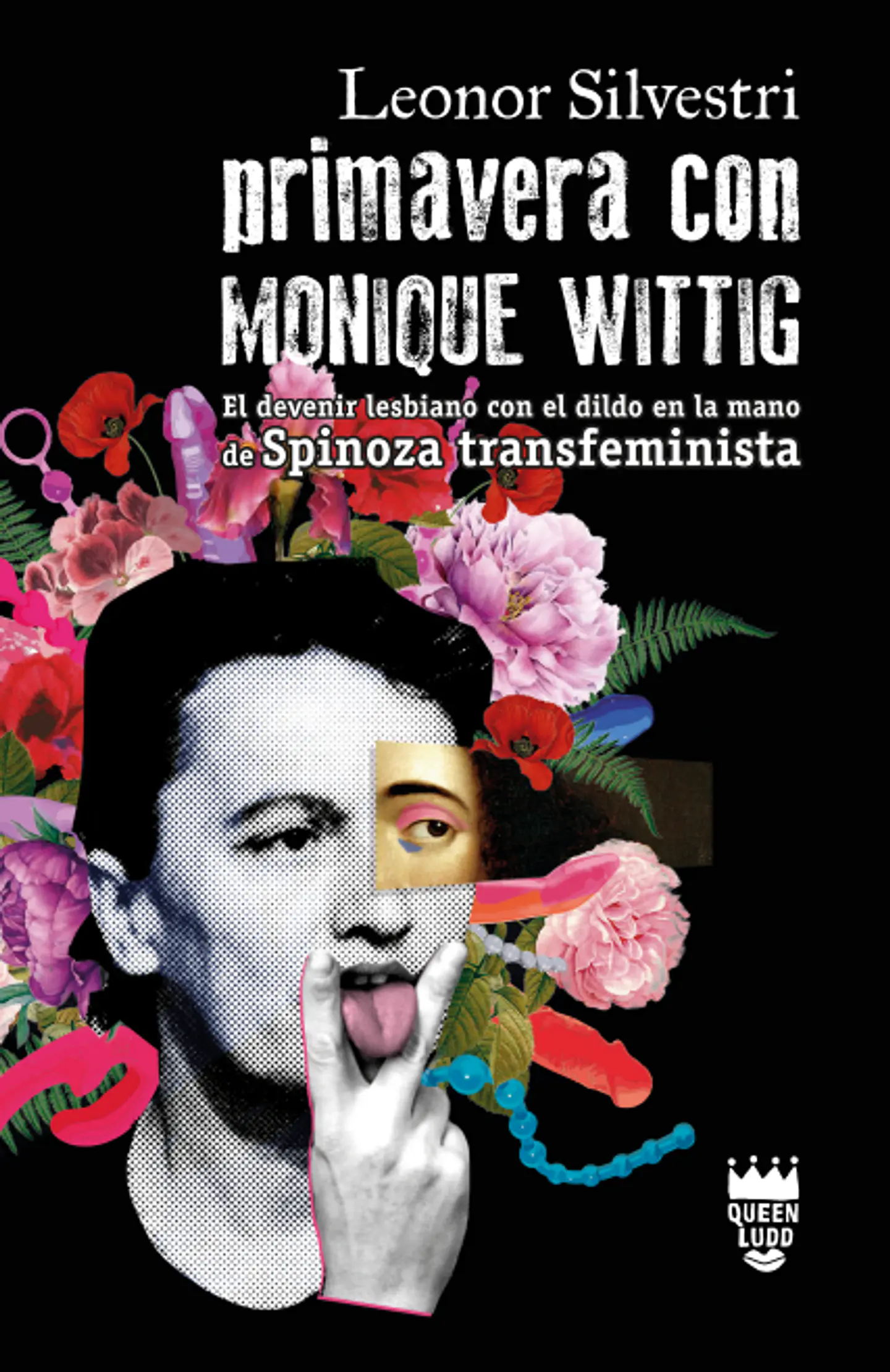 Primavera con Monique Wittig - Leonor Silvestri 1