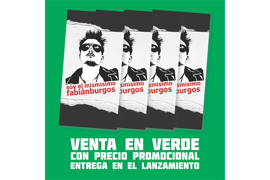 Soy el mismísimo Fabián Burgos - VENTA EN VERDE