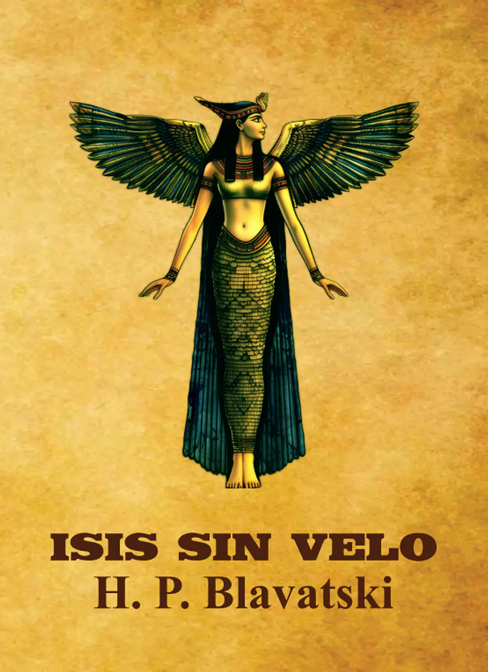 Isis Sin Velo - Helena Blavatski (4 volumenes) 4