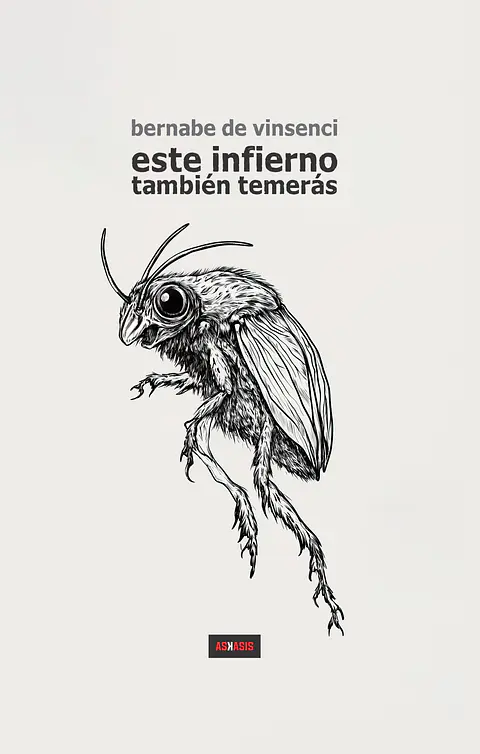 Este infierno también temerás - Bernabé de Vinsenci