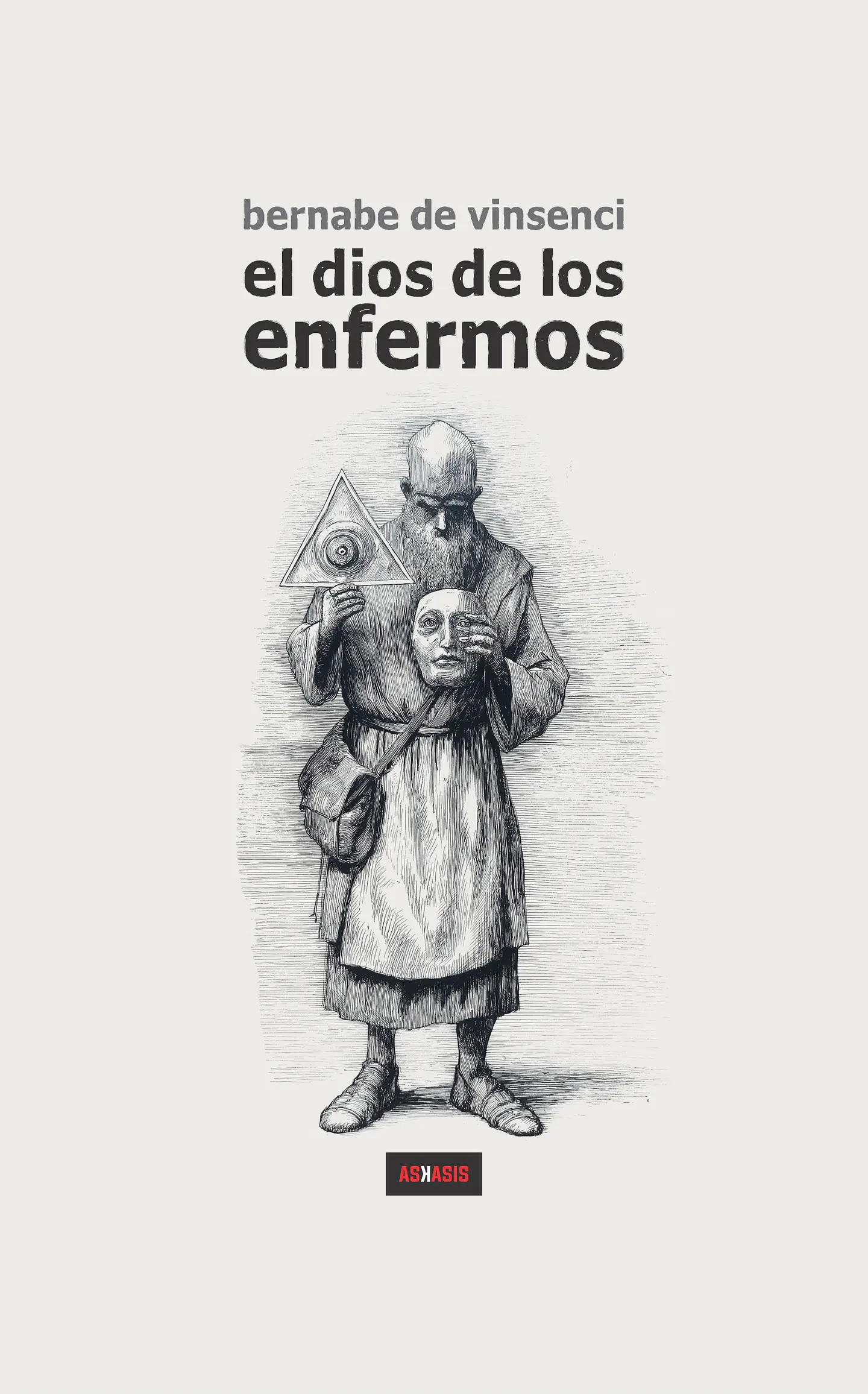 El dios de los enfermos - Bernabé de Vinsenci 1