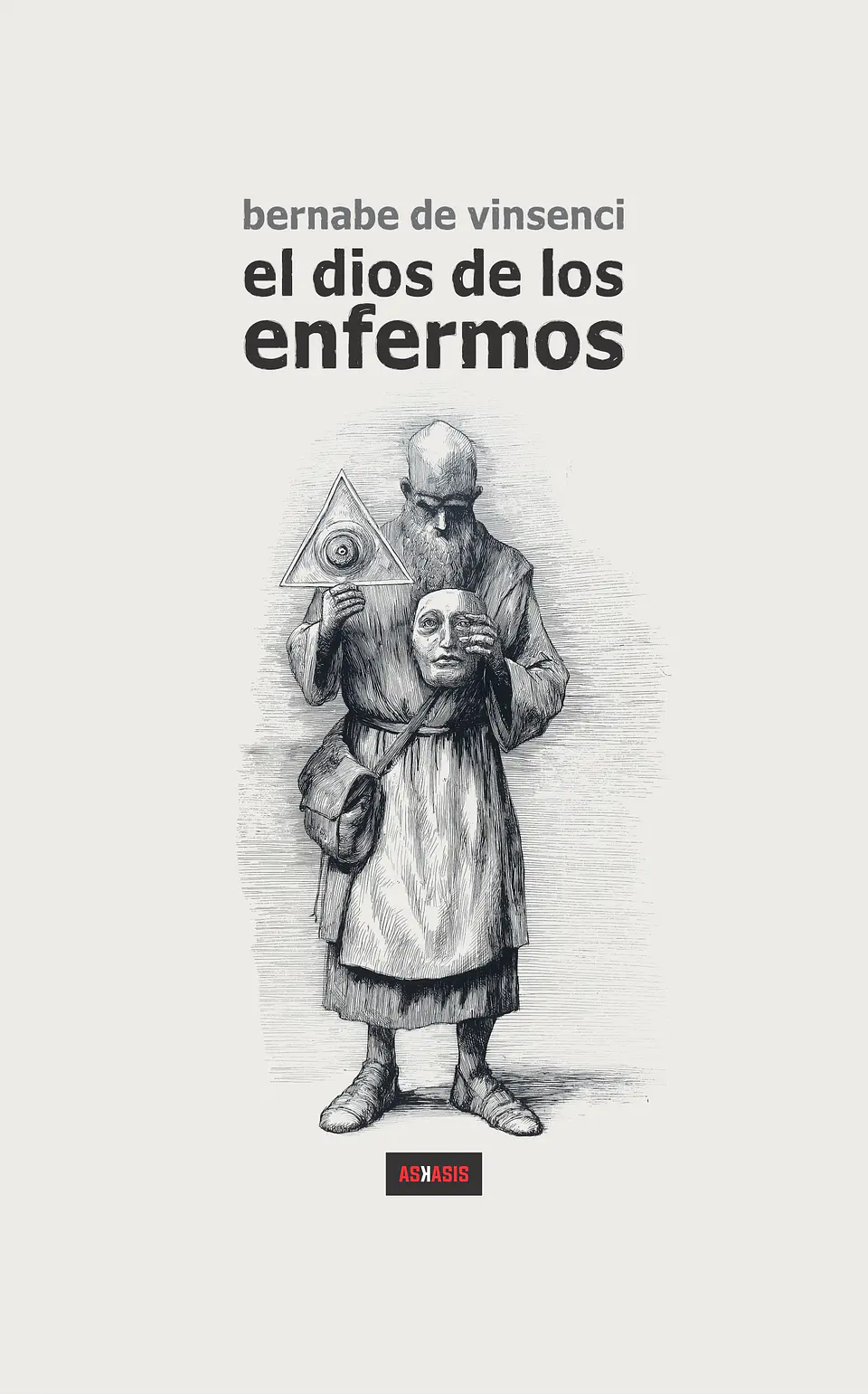 El dios de los enfermos - Bernabé de Vinsenci 1