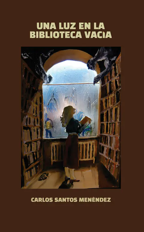 Una luz en la biblioteca vacía - Carlos Santos