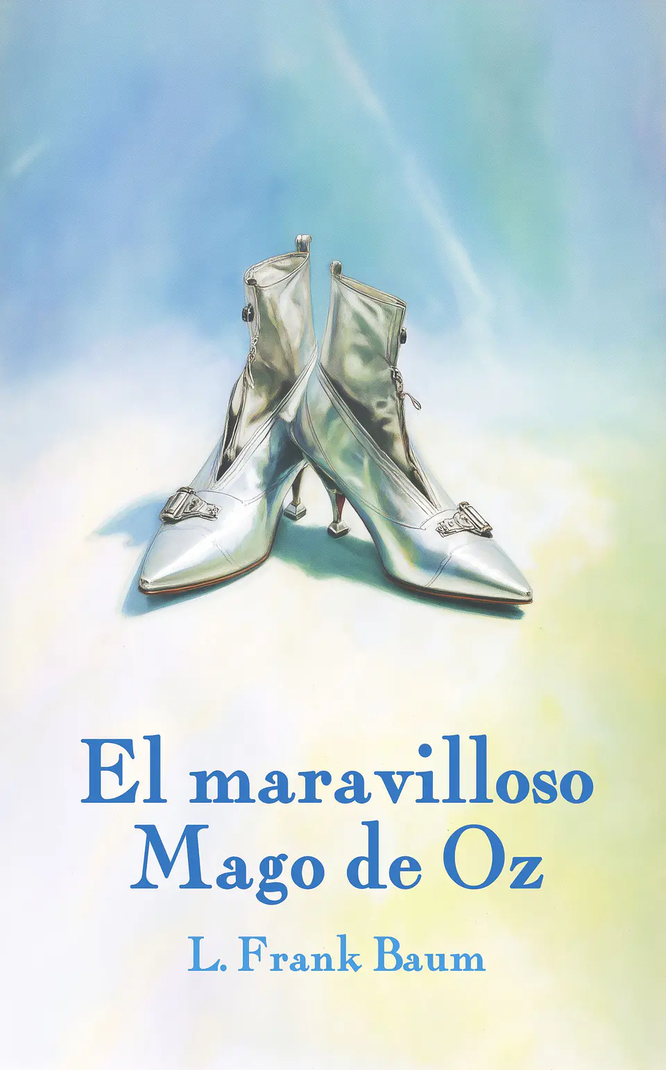 El maravilloso mago de Oz - L. Frank Baum 1