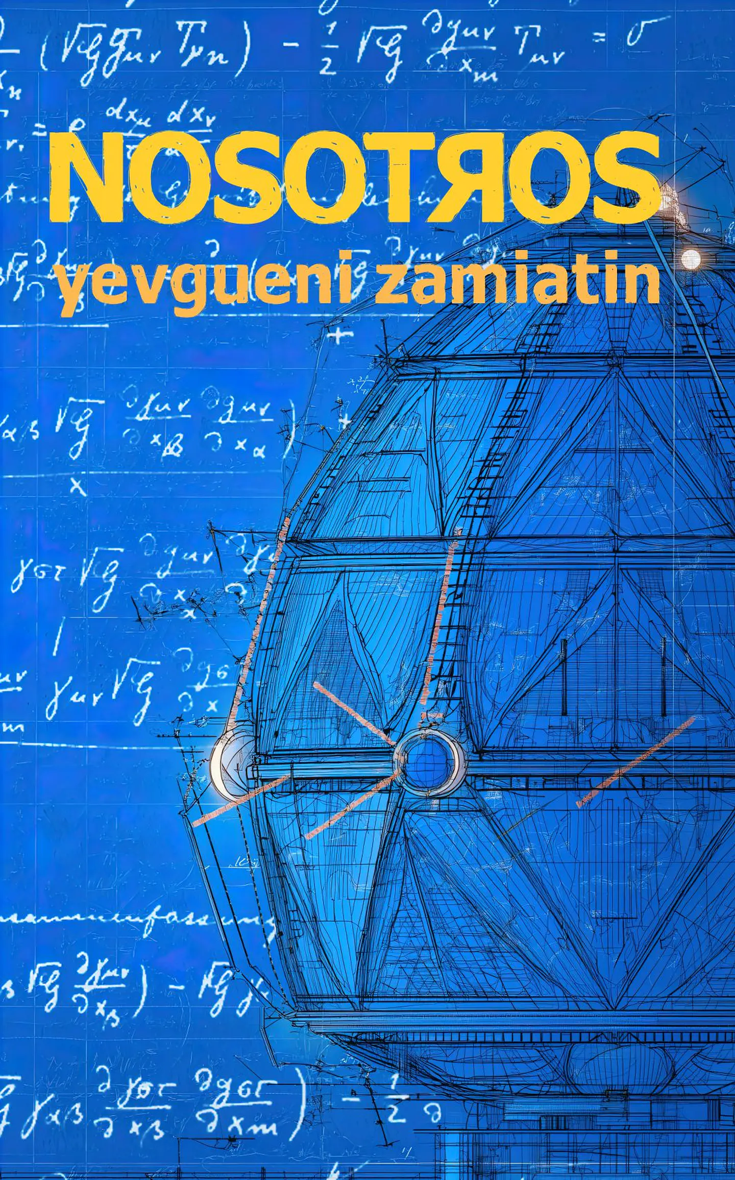 Nosotros - Yevgeni Zamiatin 1