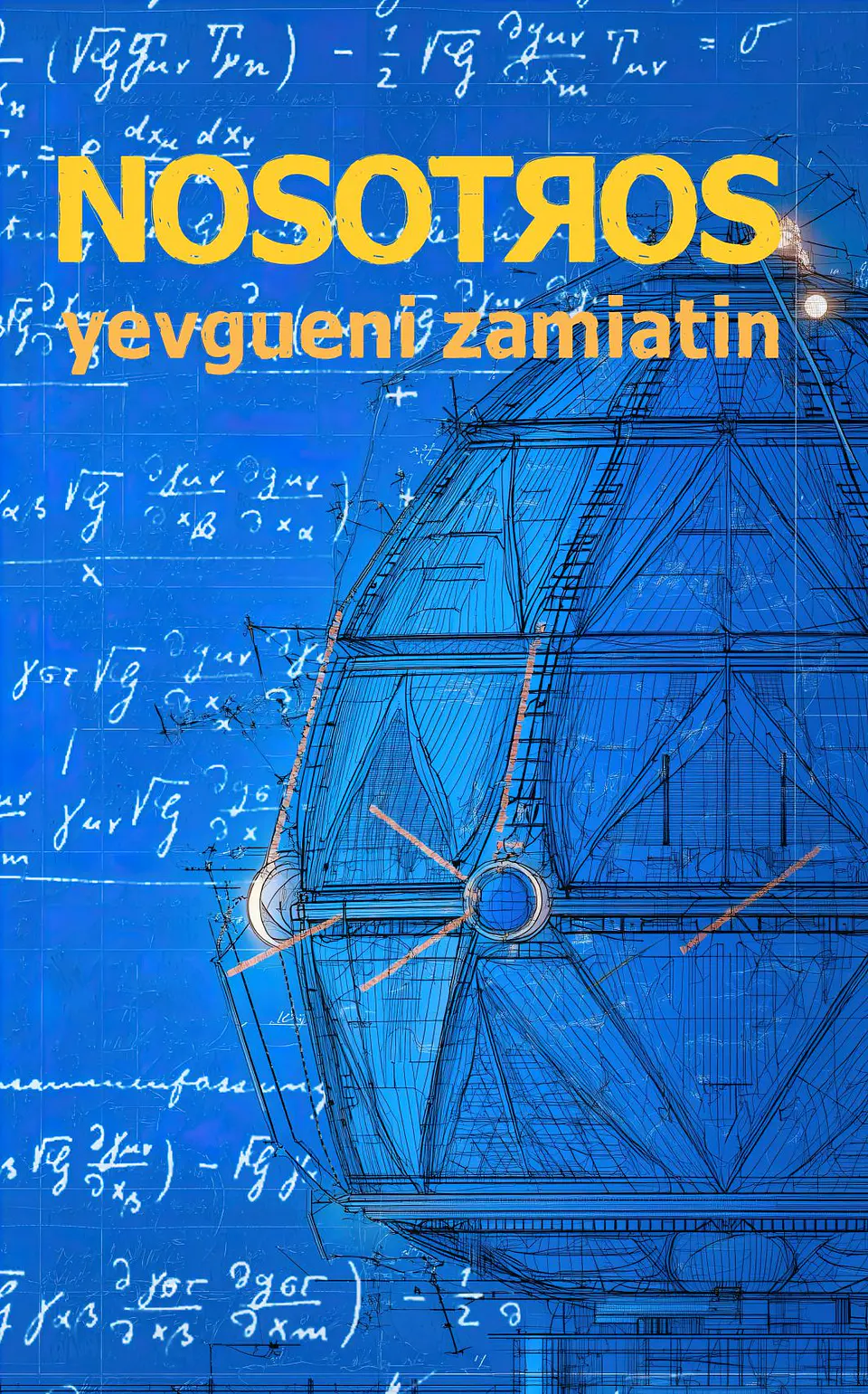 Nosotros - Yevgeni Zamiatin 1