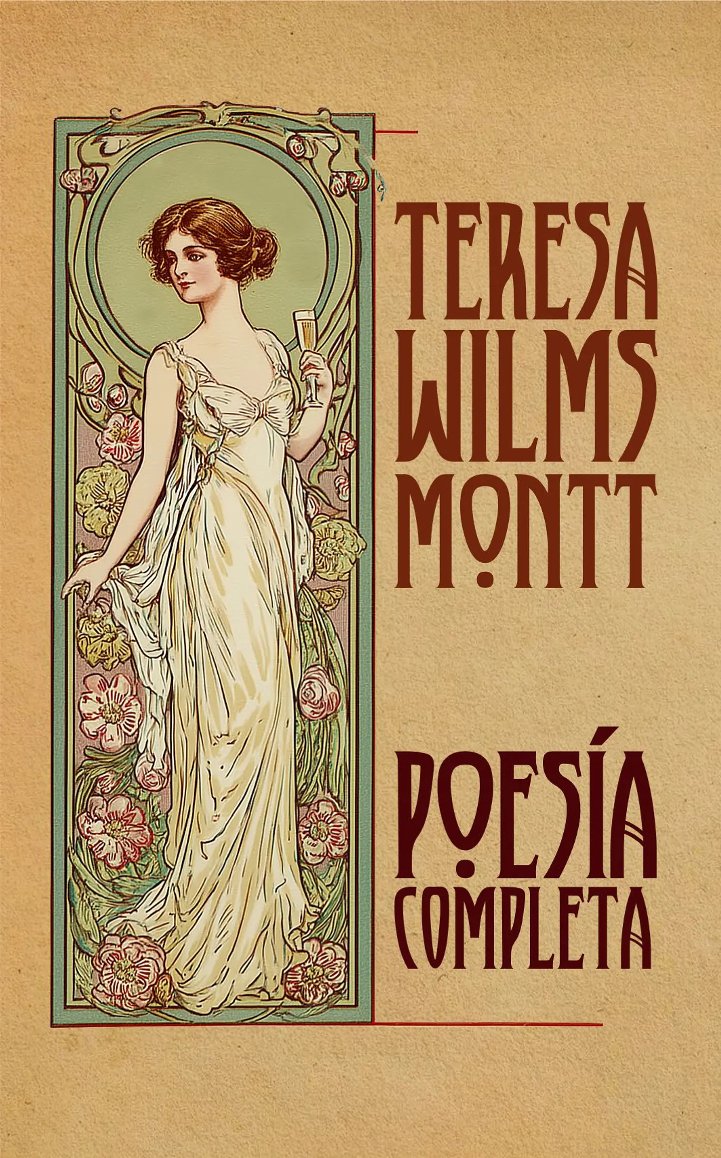 Poesía completa - Teresa Wilms Montt 1