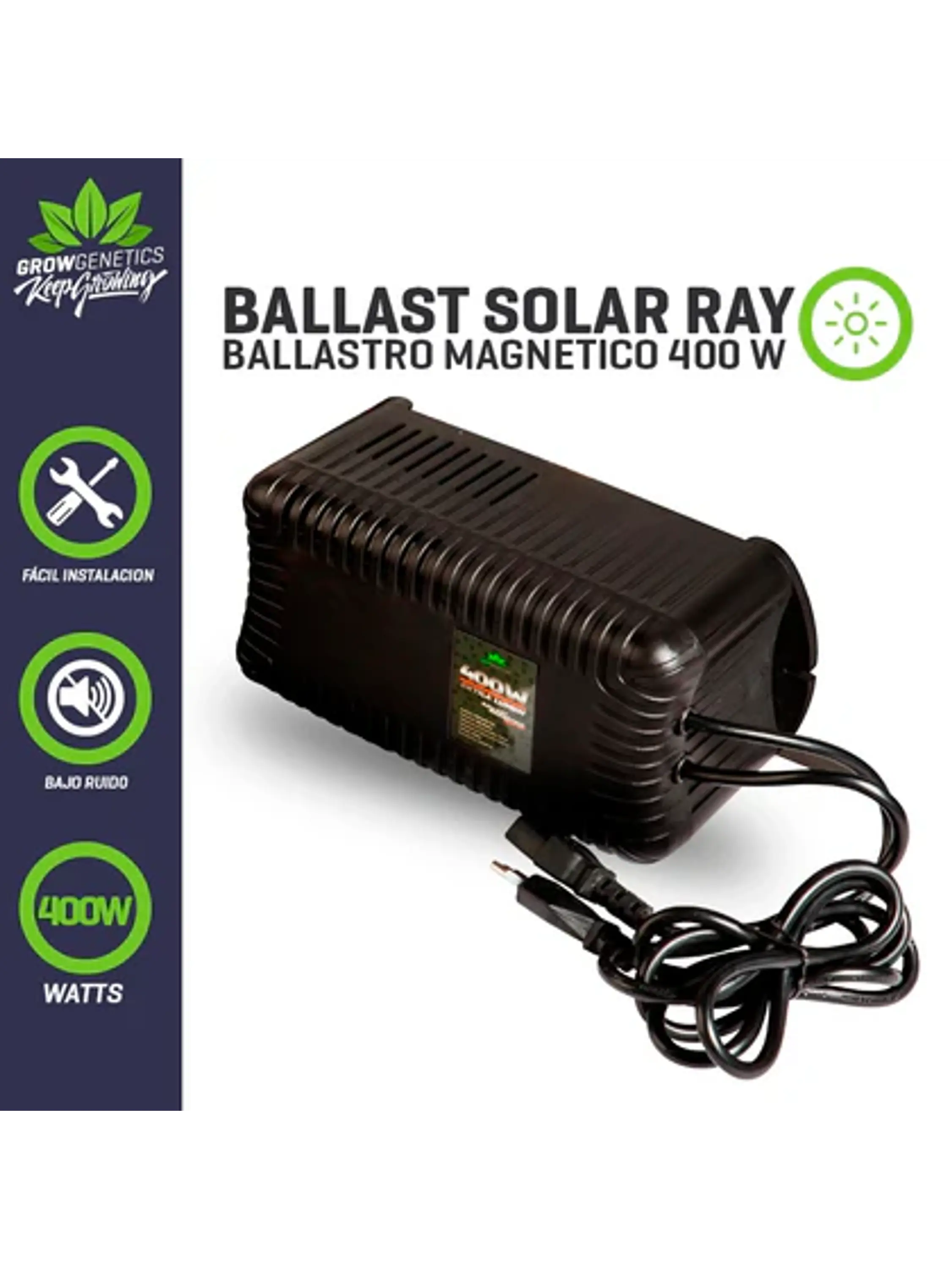 BALASTRO SOLAR RAY 400W-GROW GENETICS 1