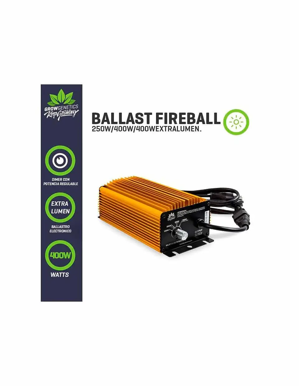 Balastro Electrónico Regulable Fireball Extra Lumen (400W / 600-1000W) -Grow Genetics 2