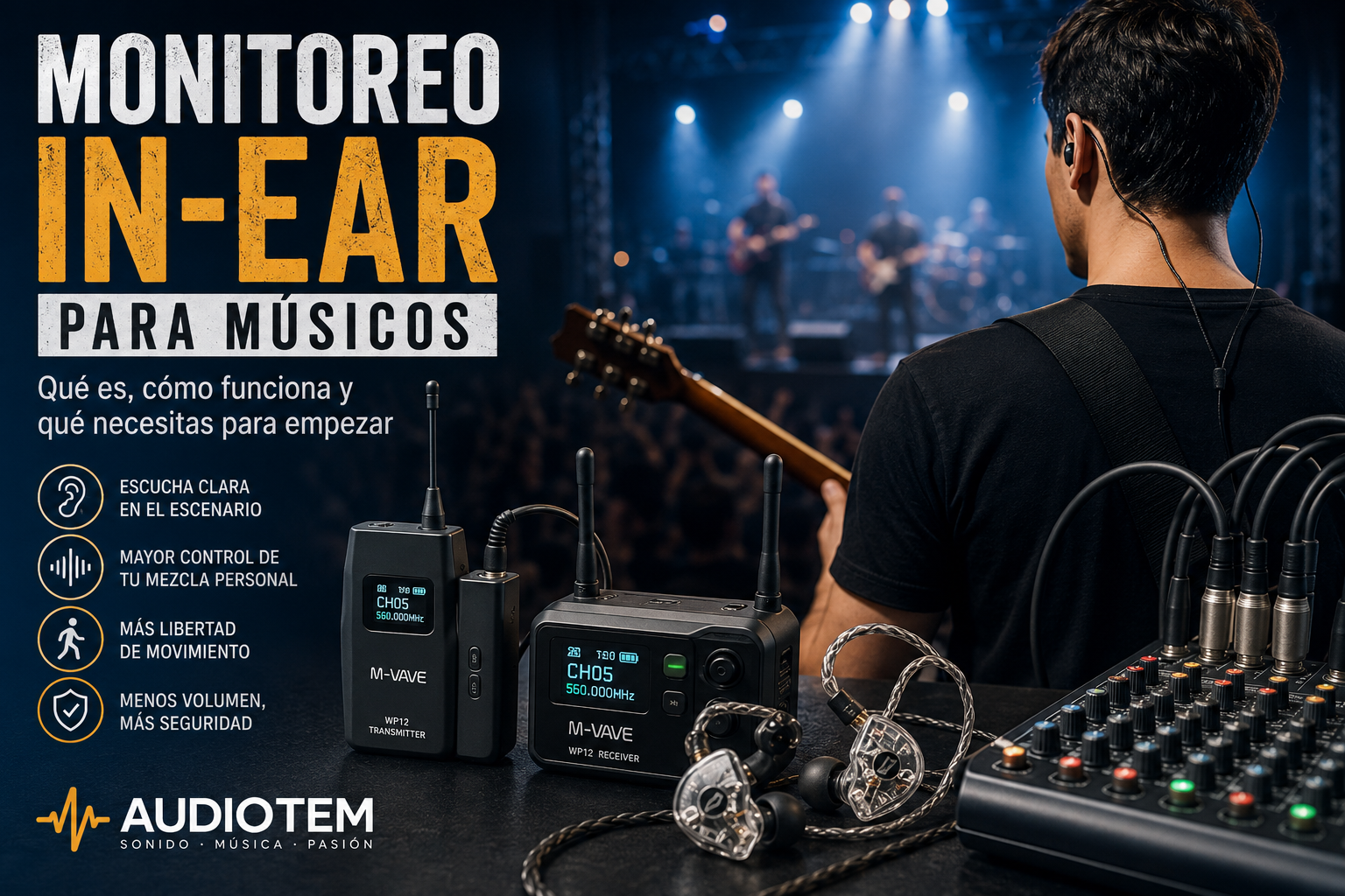 Monitoreo In-Ear para Músicos: Guía Completa | Audiotem