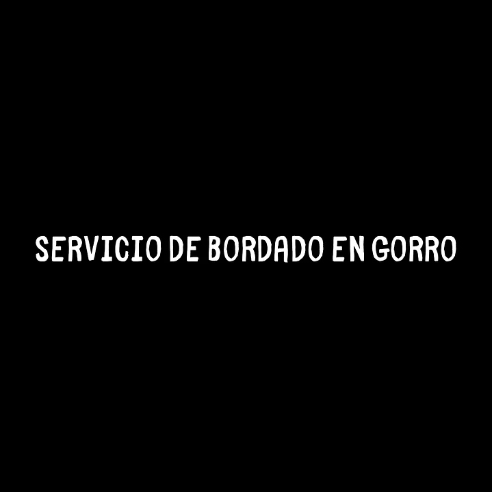 Servicio de bordado en Gorro  1