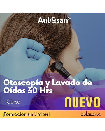 Otoscopía y Lavado de Oídos