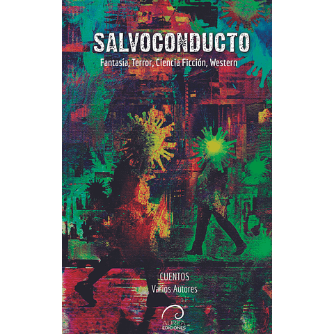 Salvoconducto - Cuentos para pasar la Cuarentena