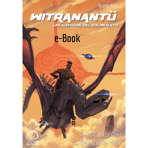 Witranantü - Las Guerras del Sol Muerto (eBook)