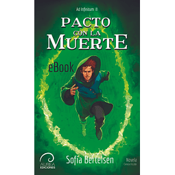 Ad Infinitum: Pacto con la Muerte (eBook)