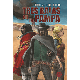 Tres Balas en la Pampa (1ra Edición)