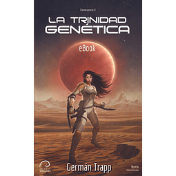 Convergencia: La Trinidad Genética (eBook)