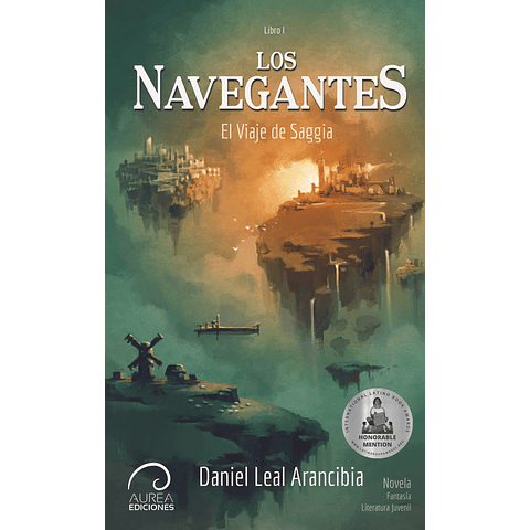 Los Navegantes: El Viaje de Saggia