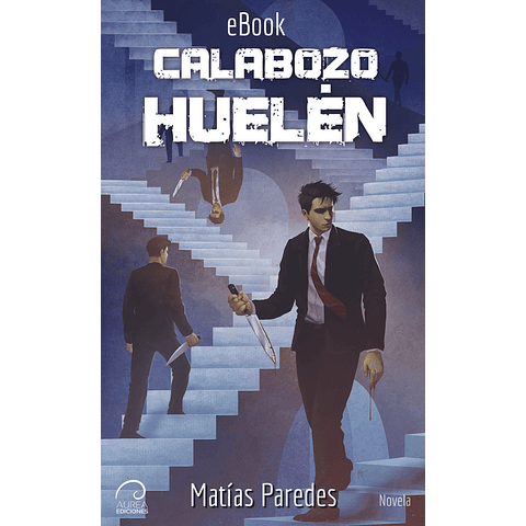 Calabozo Huelén (eBook)