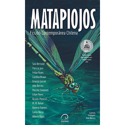 Matapiojos - Ficción Contemporánea Chilena