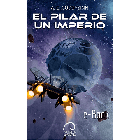 El Pilar de un Imperio (eBook)