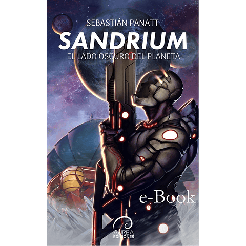 Sandrium: El Lado Oscuro del Planeta (eBook)