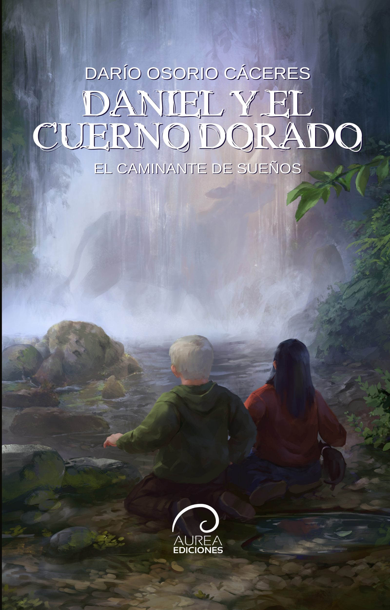 Daniel Y El Cuerno Dorado. - El Caminante De Sueños